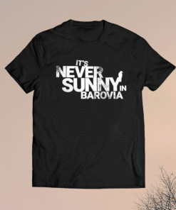 It's never sunny in Barovia Shirt