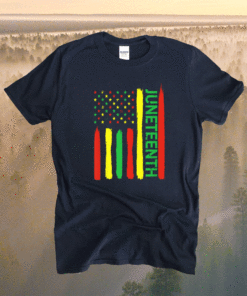 Juneteenth In Flag For Black History Day Black History Junet Shirt