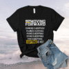 Keep Moving Forward Shirt