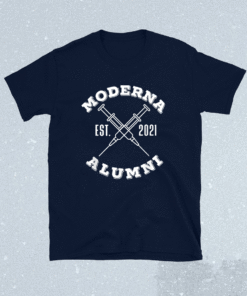 Moderna alumni Moderna Alumni 2021 Vaccinated Shirt