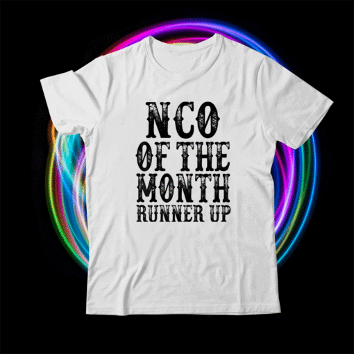 NCO Of The Month Runner Up Shirt