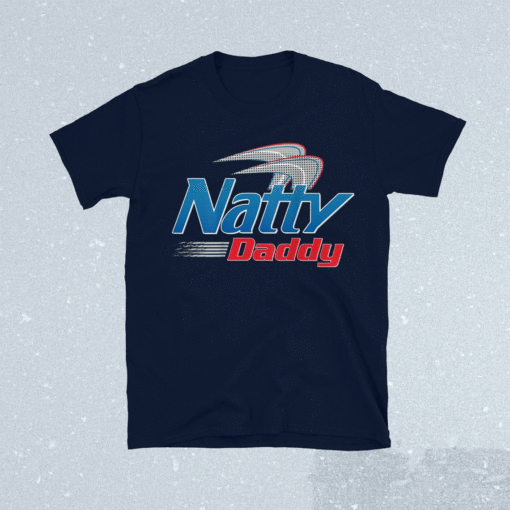 Natty Daddy Father's Day Funny Shirt