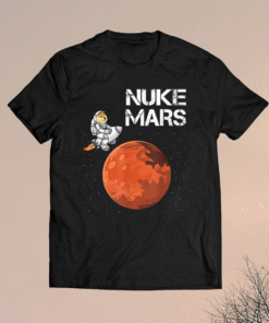 Nuke Mars Cool Dogecoin Funny Astronaut Crypto Currency Shirt