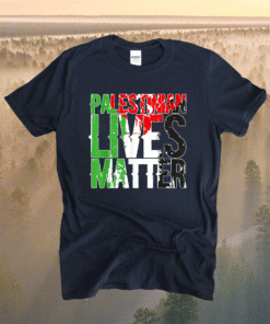 Palestinian Lives Matter Free Palestine Gaza Anti War Shirt