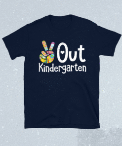 Peace Out Kindergarten Last Day of School Kindergarten Grad Shirt