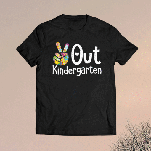 Peace Out Kindergarten Last Day of School Kindergarten Grad Shirt