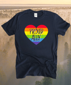 Proud Ally Rainbow Flag Gay Pride Month Support Shirt