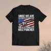 Since we are redefining everything now shirt