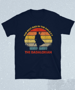 The Dadalorian Best Dad in The Galaxy Retro Vintage Shirt