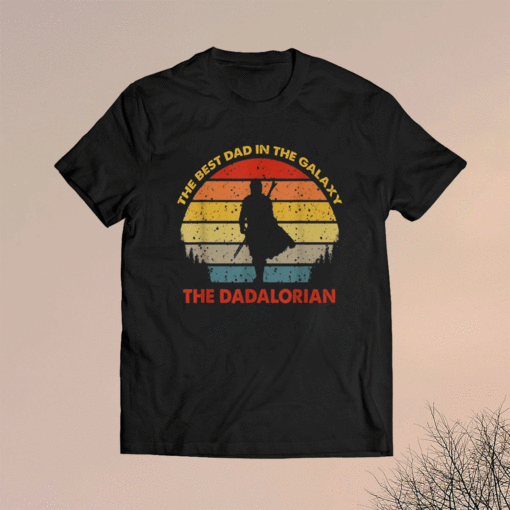 The Dadalorian Best Dad in The Galaxy Retro Vintage Shirt