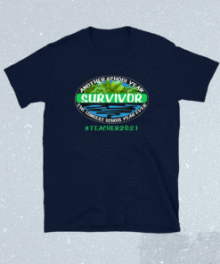 The Longest School Year Ever Another School Year Survivor T-Shirt