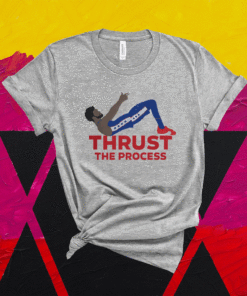 The Phifth Quarter Thrust The Process Shirt