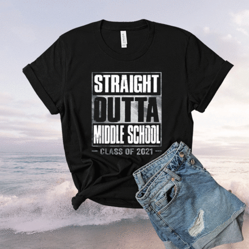 Vintage Straight Outta Middle School Graduation 2021 Shirt