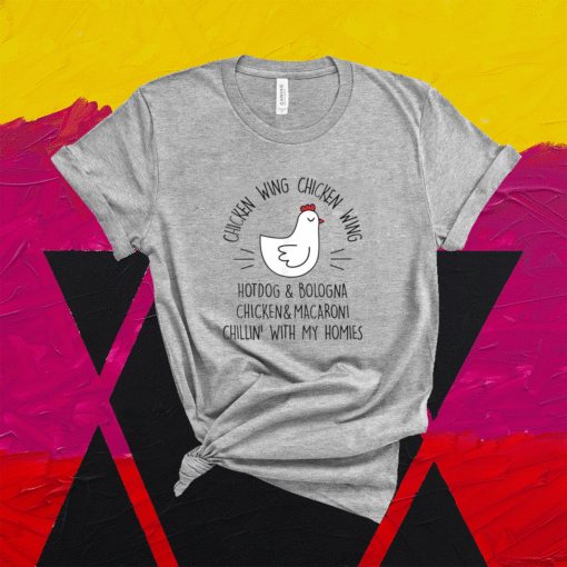 Viral Chicken Wing Chicken Wing Hot Dog and Bologna Song Lyric Shirt