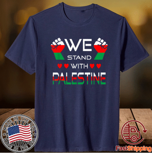 We Stand With Palestine Support Palestine Gaza Love T-Shirt