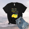 When Life Gives You Lemons Make Cytrynowka Shirt
