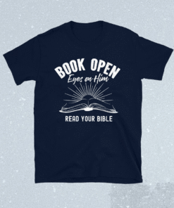 Book Open Eyes On Him Shirt