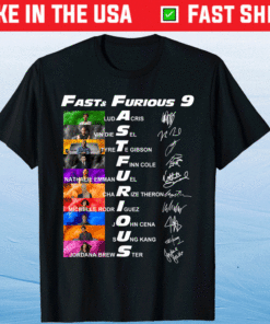 Fast and Furious 9 Signatures Movie 2021 Shirt