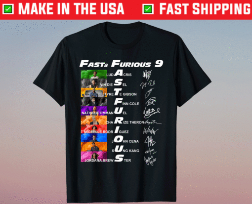 Fast and Furious 9 Signatures Movie 2021 Shirt