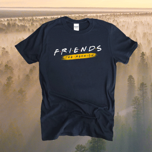 Friends the reunion shirt