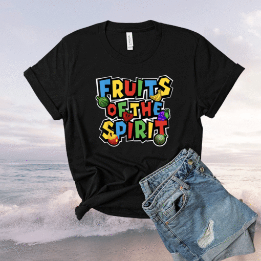 Fruits of the Spirit Shirt