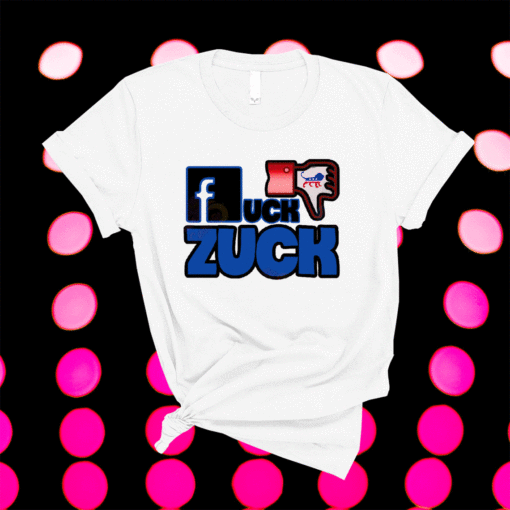 Fuck Zuck Shirt