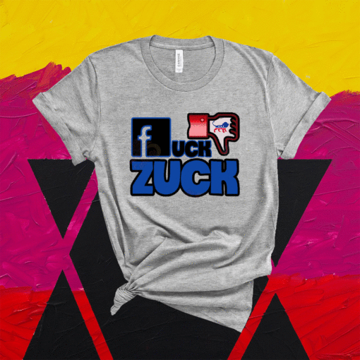 Fuck Zuck Shirt