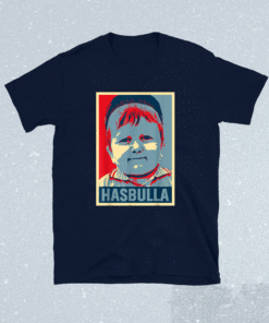 Funny Hasbullas Hope Shirt