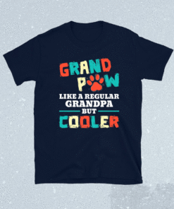 Grand Paw Like A Regular Grandpa But Cooler Funny Dog Lovers Shirt