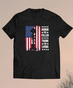 Honor The Fallen Thank The Living Memorial Day Veteran Shirt