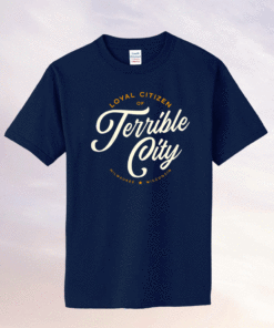 Loyal Citizen Terrible City Shirt