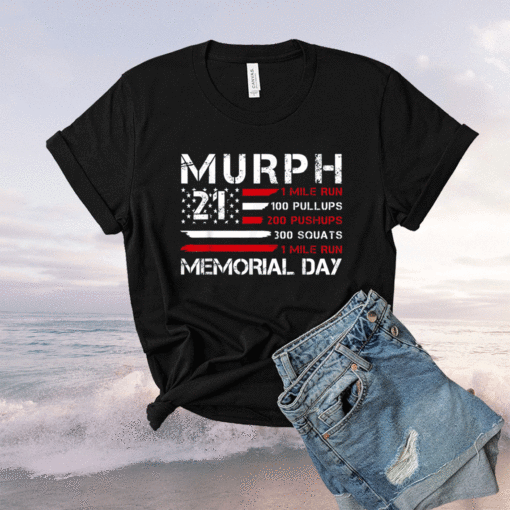Murph 2021 American Patriotic Workout Challenge Memorial Day Shirt