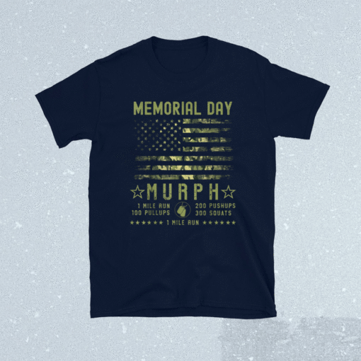 Murph Challenge Memorial Day 2021 Patriotic WOD Workout Camo Shirt