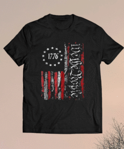 Vintage Old American Flag Patriotic 1776 We The People USA Shirt
