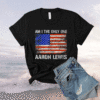 Aaron Lewis Am I The Only One Shirt