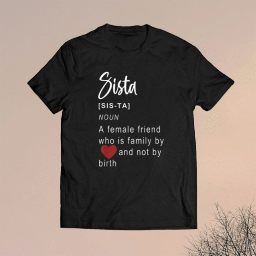 Best Queen Sistas for Plus Women Sistas Friends Girl Shirt