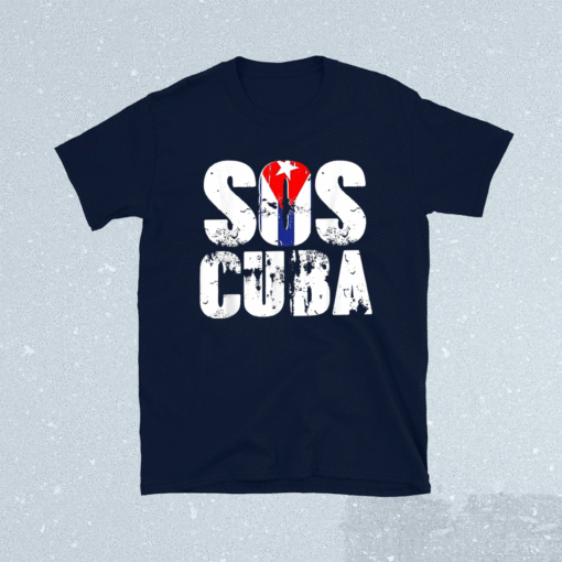 Cuban Protest Fist Flag SOS Cuba Libre #SOSCuba Libertad Shirt