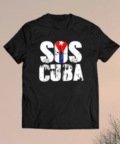 Cuban Protest Fist Flag SOS Cuba Libre #SOSCuba Libertad Shirt