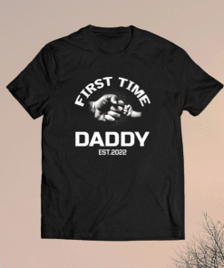 Daddy Gift First Time Daddy EST 2022 Father's Day Shirt