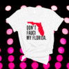 Don't Fauci My Florida Vintage Shirt