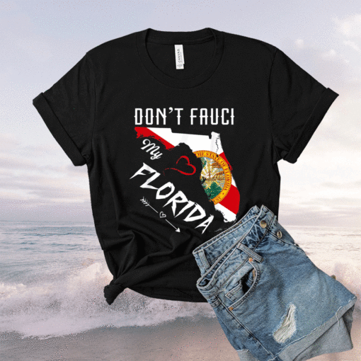 Don't Fauci my Florida Flag Vintage Florida Map Shirt