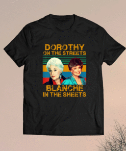 Dorothy On The Streets Blanche In The Sheets Vintage Shirt