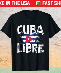 Free Cuba Libre Cuban Flag American Flag I Stand With Cuba T-Shirt