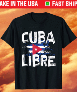 Free Cuba Libre Cuban Flag American Flag I Stand With Cuba T-Shirt