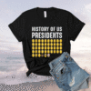 History of US Presidents 46th Clown President Republicans Shirt