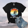 Life is better at the Lake Vintage Lake Life Shirt