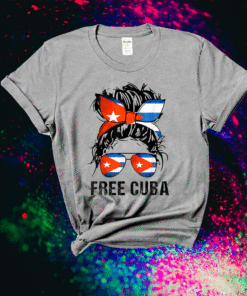 Messy Hair Woman Bun Free Cuba Flag Sos Cuban Shirt