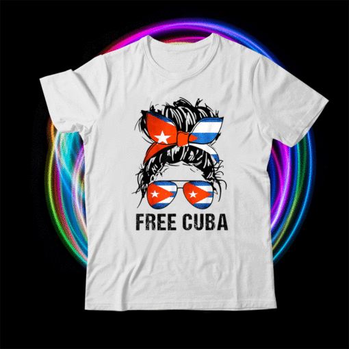 Messy Hair Woman Bun Free Cuba Flag Sos Cuban Shirt