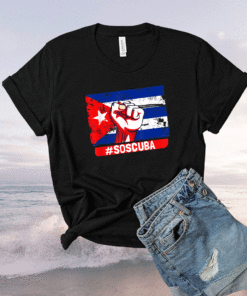 SOS Cuba Cuba Flag Cuban Fist Free Cuba Libre 2021 Cuban Shirt