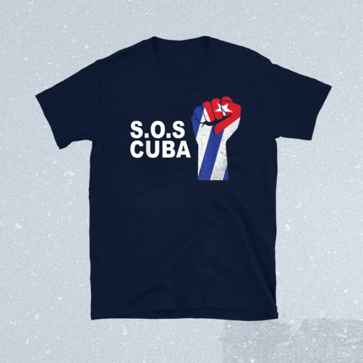 SOS Cuba El cambio es ya Abajo la Dictadura Bandera Cubana Shirt